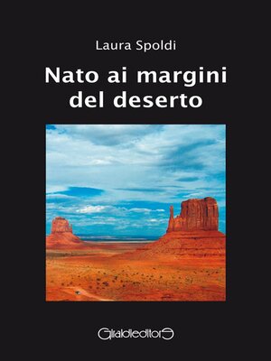 cover image of Nato ai margini del deserto